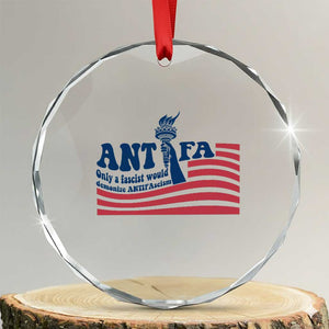 Antifa Fascism Patriotic Crystal Glass Ornament Antifascist Statue of Liberty TS14 Transparent Glass 3'' Circle Print Your Wear