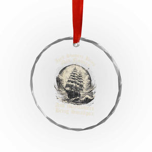 April Showers Bring May Flowers And Mayflowers Bring Smallpox Crystal Glass Ornament History Lover TS11 Print Your Wear