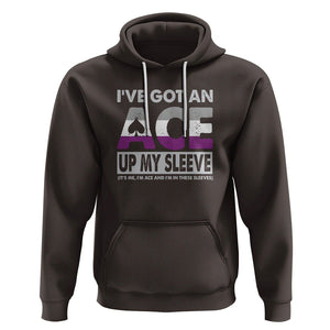 Asexual Hoodie It's Me I'm ACE And I'm In These Sleeves Asexuality LGBTQ TS09 Dark Chocolate Printyourwear