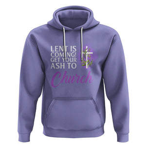 Ash Wednesday Hoodie Lent Is Coming Christian Catholic Church TS09 Violet Printyourwear