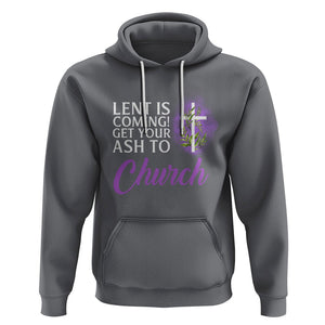 Ash Wednesday Hoodie Lent Is Coming Christian Catholic Church TS09 Charcoal Printyourwear