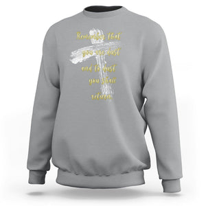 Ash Wednesday Sweatshirt Remember That You Are Dust And To Dust You Shall Return Christian TS09 Sport Gray Printyourwear