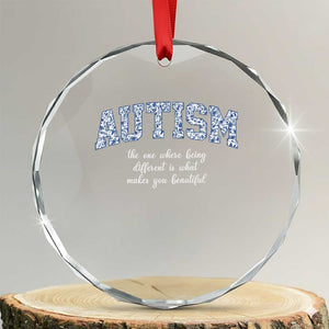 Autism Acceptance Crystal Glass Ornament Autistic Acceptance Inspirational TS14 Transparent Glass 3'' Circle Print Your Wear