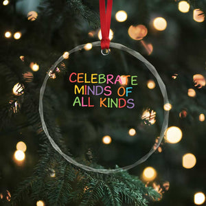 Autism Acceptance Crystal Glass Ornament Celebrate Minds of All Kinds TS14 Print Your Wear