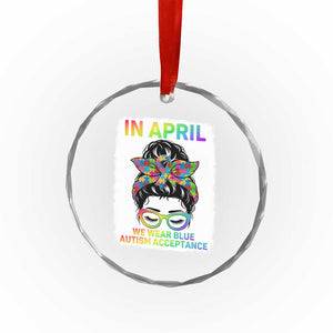 Autism Acceptance Crystal Glass Ornament Neurodivergent Support Messy Bun Ribbon Puzzle TS14 Print Your Wear