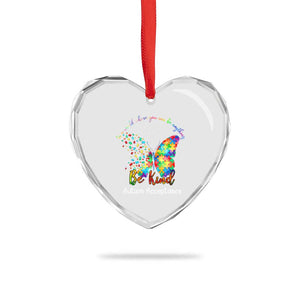 Autism Acceptance Heart Crystal Glass Ornament In A World Where You Can Be Anything Be Kind Butterfly Puzzle TS14 Print Your Wear