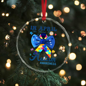 Autism Awareness Crystal Glass Ornament In April We Wear Blue Puzzle Ribbon Coquette Bow TS02 Print Your Wear