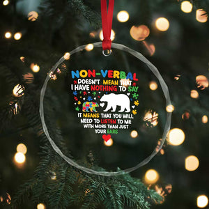 Autism Awareness Crystal Glass Ornament Non Verbal Doesn't Mean That I Have Nothing To Say Puzzle Bear TS11 Print Your Wear