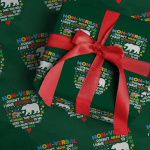 Autism Awareness Wrapping Paper Roll Non Verbal Doesn't Mean That I Have Nothing To Say Puzzle Bear TS11 Green Print Your Wear