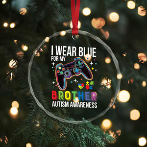 Autism Awareness Gamer Crystal Glass Ornament I Wear Blue for My Brother Video Game Family Support TS02 Print Your Wear