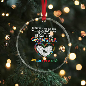 Autism Awareness Grandma Crystal Glass Ornament So There's This Boy Who Will Always Have A Piece Of My Heart He Calls Me Grandma TS11 Print Your Wear