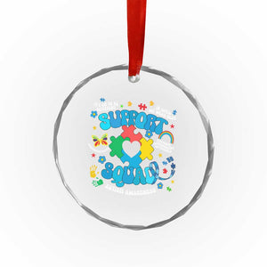 Autism Awareness Support Squad Crystal Glass Ornament In April We Wear Blue TS02 Print Your Wear