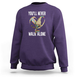 Autism Awareness Sweatshirt You'll Never Walk Alone Dad Support TS09 Printyourwear