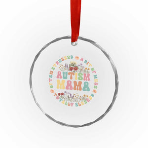 Autism Mama Crystal Glass Ornament Totally Blessed Often Stressed A Bit Of A Mess TS02 Print Your Wear