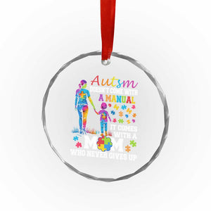 Autism Mom Crystal Glass Ornament Who Never Gives Up Family Support Autistic TS02 Print Your Wear