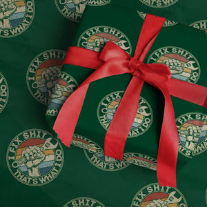 Auto Mechanic Dad Gift Wrapping Paper Roll Vintage I Fix Shit Thats What I Do TS12 Green Print Your Wear