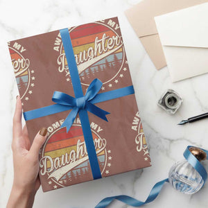 Awesome Like My Daughter Wrapping Paper Roll Funny Dad Quote Retro Father's Day TS11 Mocha Print Your Wear
