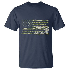 Awesome Like My Daughter Parents' Day Camo American Flag T Shirt TS02 Printyourwear