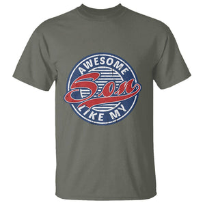 Awesome Like My Son Gag Gift for Parents' Day from Children Sons T Shirt TS02 Printyourwear