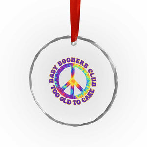 Baby Boomers Club Too Old To Care Retro Tie Dye Effect Printing Crystal Glass Ornament Peace Sign Groovy 60s Hippie Humor Graphic
