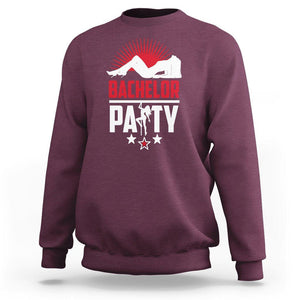 Bachelor Party Sweatshirt Bachelor Party TS02 Maroon Printyourwear