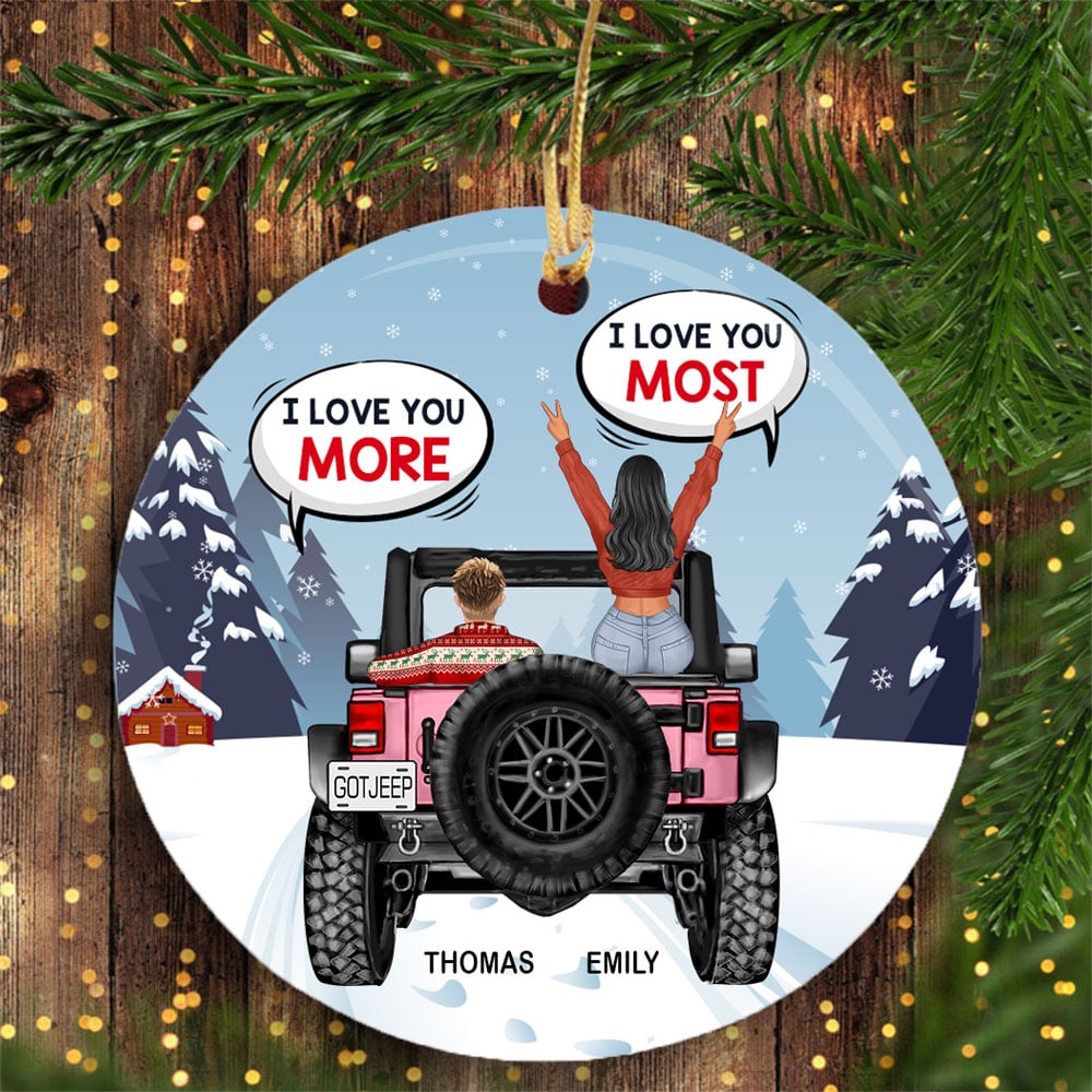 Personalized Jeep Christmas Ornaments I Love You More I Love You Most, Gift for Jeep Couple CTM Ornament Custom - Printyourwear