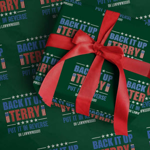 Back It Up Terry Put It In Reverse Oh Lawd Wrapping Paper Roll Funny 4th of July Fireworks Patriotic