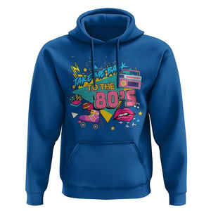 Back To 80s Hoodie Retro Vintage 80's Eighties Costume Party TS11 Royal Blue Print Your Wear