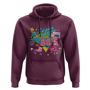 Back To 80s Hoodie Retro Vintage 80's Eighties Costume Party TS11 Maroon Print Your Wear