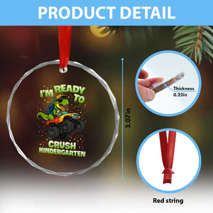 Back To School Boy Dinosaur Crystal Glass Ornament I Am Ready To Crush Kindergarten TS14 Print Your Wear