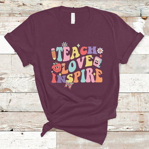 Teacher T Shirt Back To School Teach Love Inspire Retro Teachers Groovy TS02 Maroon Printyourwear