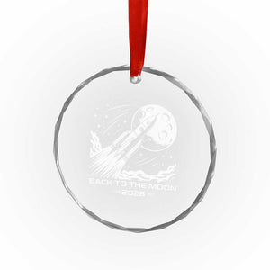 Back To The Moon Crystal Glass Ornament Space Exploration Moon Journey 2026 TS12 Print Your Wear