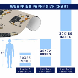 Bald Eagle No Kings In America Wrapping Paper Roll No Orange We The People Patriotic Political Statement TS02 Print Your Wear