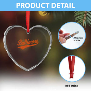 Baltimore Script Retro Baseball Sport Lovers City Pride Heart Crystal Glass Ornament TS11 Print Your Wear