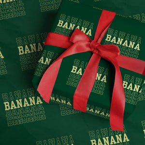 Banana Layered Text Graphic Wrapping Paper Roll Banana Lover Gift TS12 Green Print Your Wear