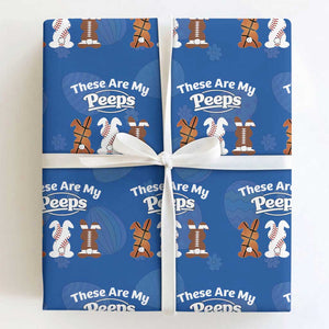 Baseball Basketball Football Easter Wrapping Paper Roll Cute Bunny Game Day Sports These Are My Peeps TS10 Royal Blue Print Your Wear