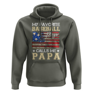 Baseball Dad Hoodie My Favorite Baseball Player Calls Me Papa Father's Day TS09 Military Green Print Your Wear