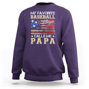 Baseball Dad Sweatshirt My Favorite Baseball Player Calls Me Papa Father's Day TS09 Purple Print Your Wear