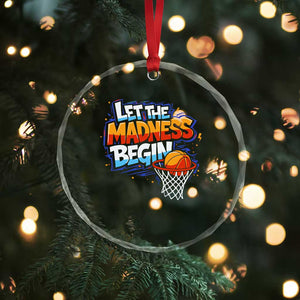 Basketball Bracket Crystal Glass Ornament Funny Let the Madness Begin Sporty Basketball Players Lovers TS10 Print Your Wear