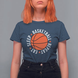Basketball Lover T Shirt For Women Eat Sleep Basketball Repeat TS11 Navy Print Your Wear