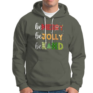 Be Merry Be Jolly Be Kind Christmas Tree Xmas Decor Hoodie TS09 Military Green Printyourwear