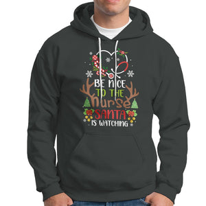 Be Nice To The Nurse Santa is Watching Funny Christmas Hoodie TS09 Printyourwear