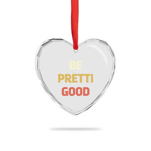 Be Pretti Good Heart Crystal Glass Ornament Minneapolis 2026 Memorial Tribute TS11 Print Your Wear