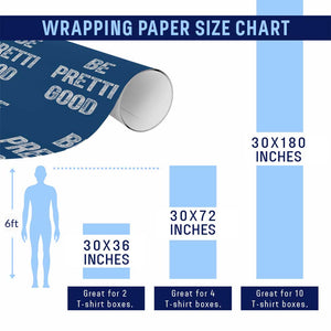 Be Pretti Good Wrapping Paper Roll Minneapolis 2026 Social Justice Protest TS11 Print Your Wear