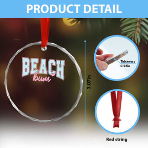 Beach Bum Crystal Glass Ornament Summer Vacation Beach Lovers TS10 Print Your Wear