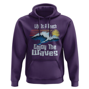 Beach Lover Hoodie Life's A Beach Enjoy The Waves Summer Vacation TS09 Purple Print Your Wear