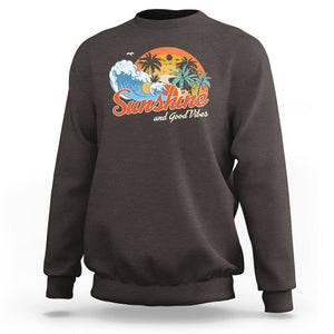 Beach Lover Sweatshirt Sunshine And Good Vibes Summer Vacation TS09 Dark Chocolate Print Your Wear