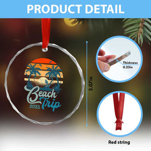 Beach Trip 2025 Crystal Glass Ornament Summer Vacation Vintage 70's Retro TS10 Print Your Wear