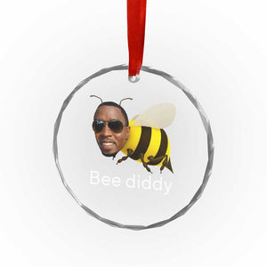 Bee Diddy Crystal Glass Ornament Funny Weirdcore Dark Humor Internet Memes Gen-Z TS10 Print Your Wear