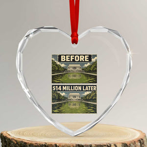 Before and 14 Million Dollars Later Lincoln Memorial Reflecting Pool Meme Heart Crystal Glass Ornament Funny Government Spending Satire